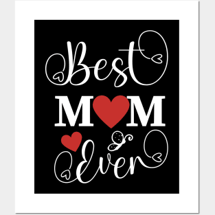 Best mom ever Posters and Art